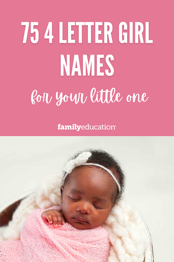 75 4 Letter Girl Names With Meanings For Your Baby FamilyEducation